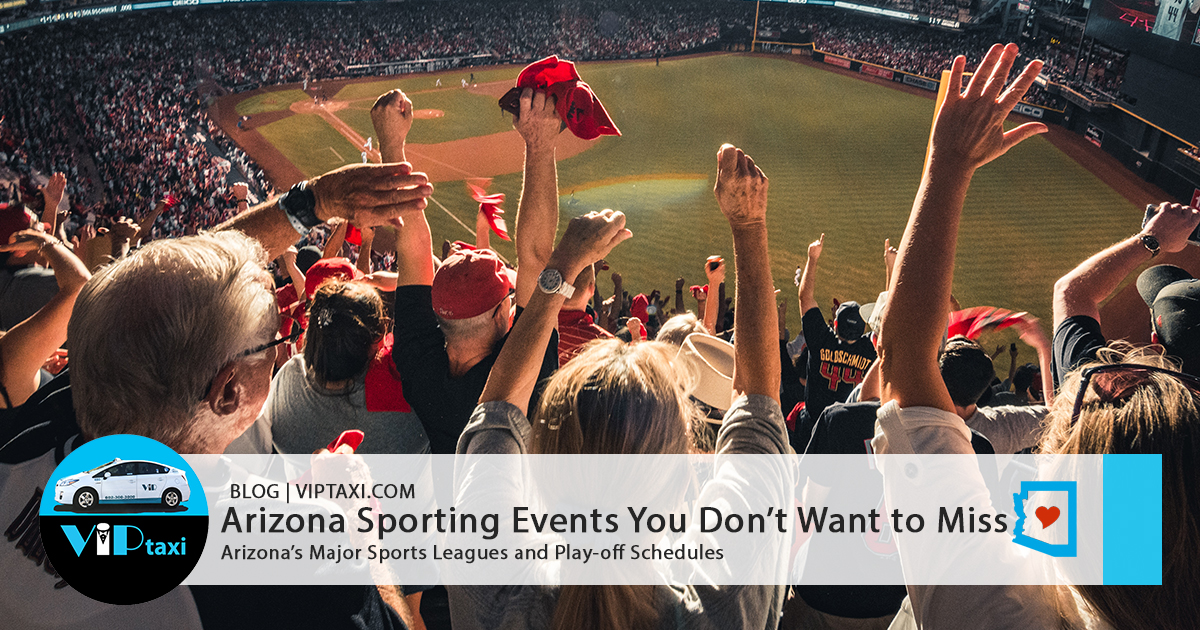 Arizona Sporting Events You Don T Want To Miss Vip Taxi Arizona